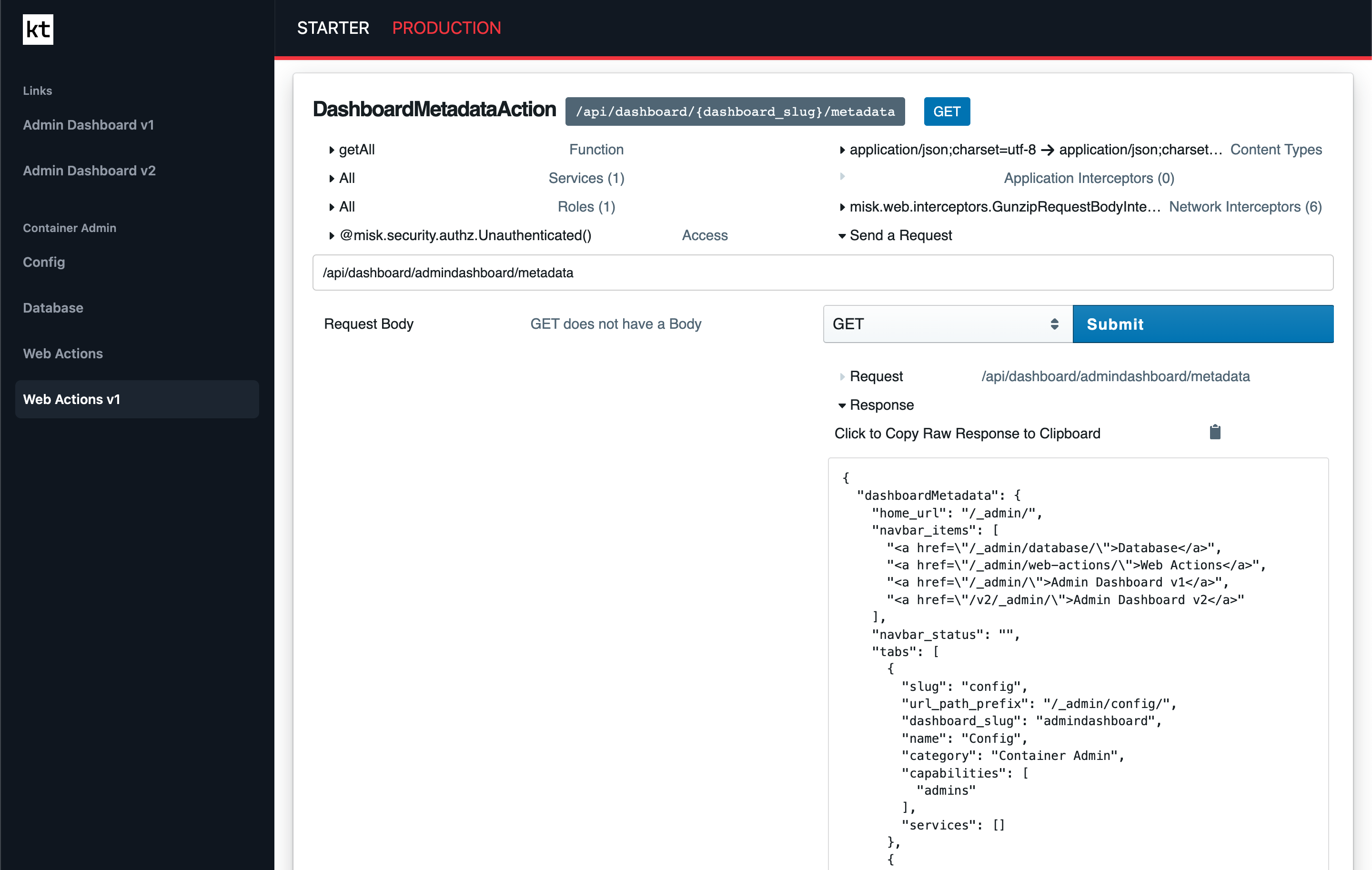 Like a built-in Postman: the Misk admin dashboard Web Actions tab.